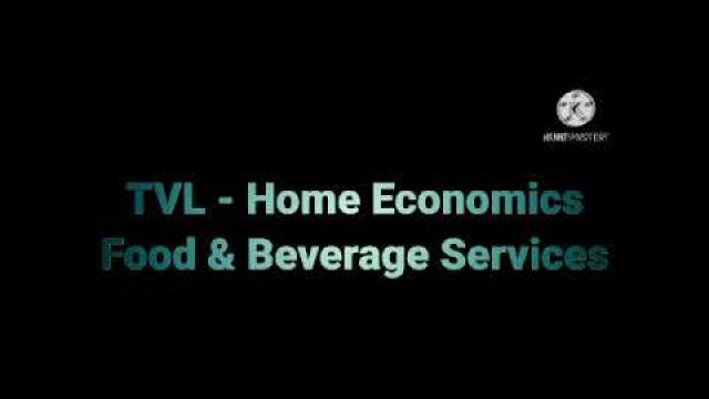 'TVL - Home Economics Food & Beverage Services'