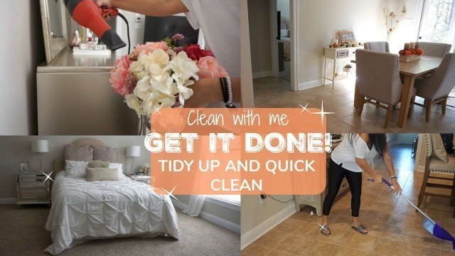 'CLEAN WITH ME 2017// GET IT DONE! // EASY CLEANING MOTIVATION'