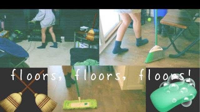 'clean w/ me - floors edition 