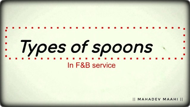 'TYPES OF SPOONS AND FORK USED IN HOTELS  || FOOD AND BEVERAGE SERVICE || HOTEL MANAGEMENT ||'