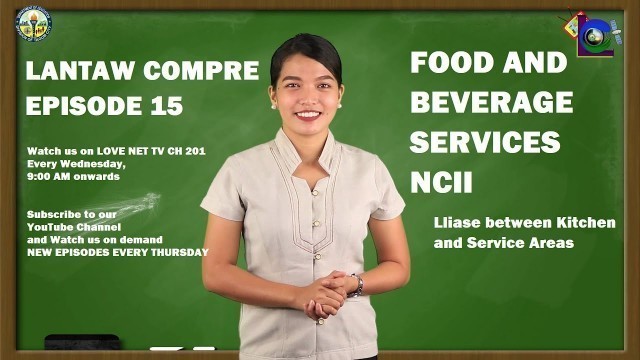 'LANTAW COMPRE EPISODE 15 | SHS Food and Beverage Services NCII - Week 8'