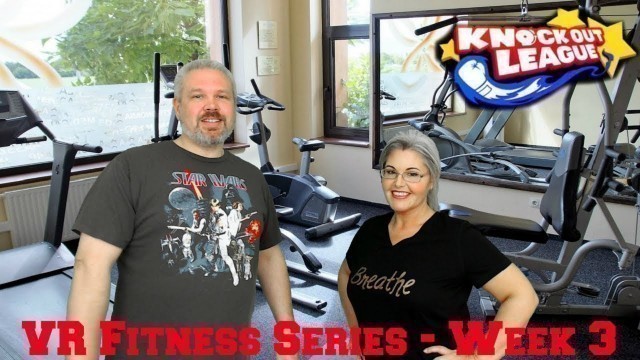 'VR Fitness Series Week 3 - Knockout League'