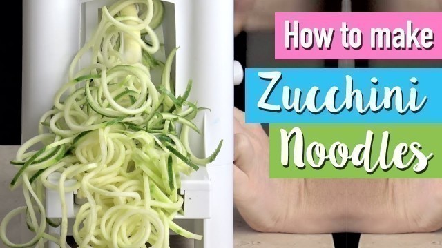 'How to Make Zucchini Noodles (Zoodles) + A Paleo Zoodle Recipe!'