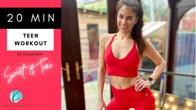 'TEEN WORKOUT | 20 Minute Full Body Workout for TEENS | No Equipment'