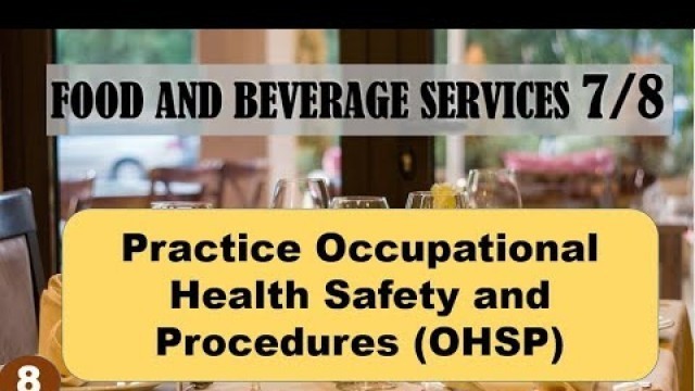 'TLE Food and Beverage Services Grade 7 & 8-Practice Occupational Health Safety and Procedures (OHSP)'