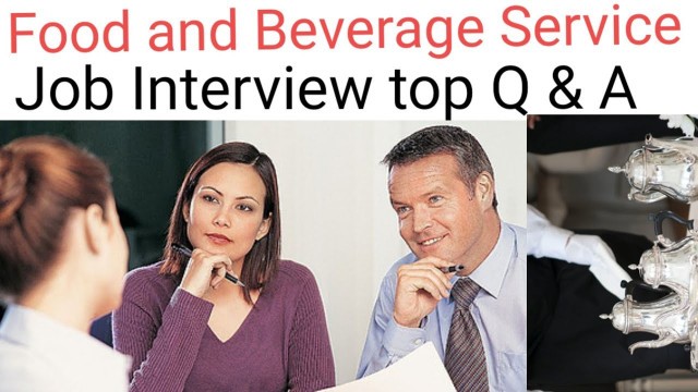 'Food and Beverage Service Job interview  Top ( Question and Answer)'