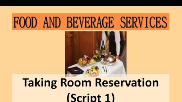 'TLE / TVL Food and Beverage Services - Taking Room Reservation (Sample Script)'