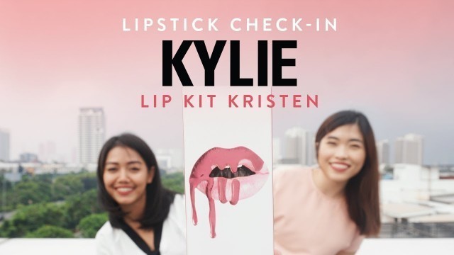 'Lipstick Check-In: Kylie Cosmetics Lip Kit in Kristen'