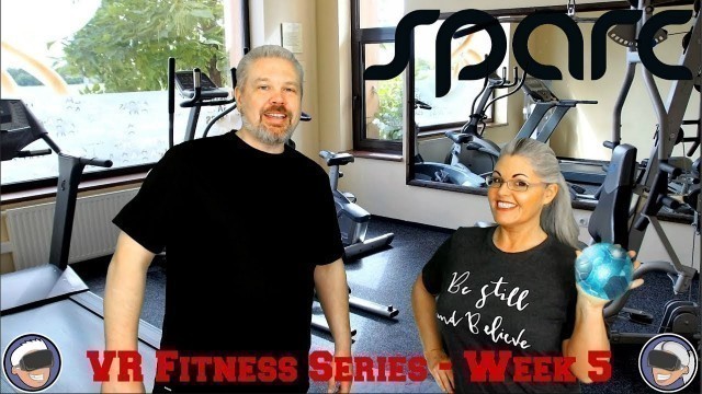 'VR Fitness Series Week 5 - Sparc'