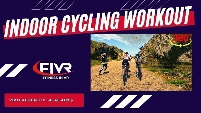 'InDoOR CyCling WorkOUt VR || 50 Minutes Descending on Stationary Bike'