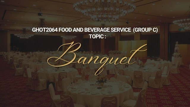 'GHOT 2064 FOOD AND BEVERAGE SERVICE [BANQUET]'