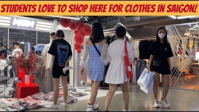 'See Where Students Shop For Clothes in Ho Chi Minh City District 1 Saigon!'