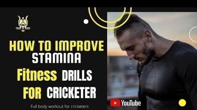 'How To Improve Stamina | Essential Fitness Training For Cricket Players'