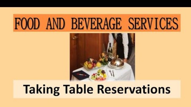 'TLE / TVL Food and Beverage Services FBS - Taking Table Reservations'