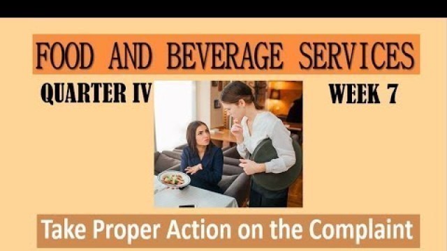 'TLE / TVL FOOD AND BEVERAGE SERVICES - Take Proper Action on the Complaint'