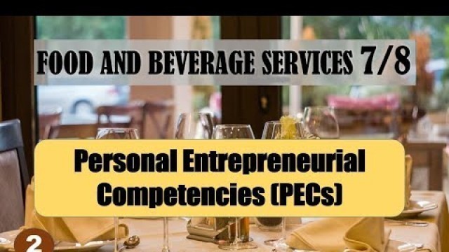 'TLE Food and Beverage Services for Grade 7&8 - Personal Entrepreneurial Competencies (PECs)'