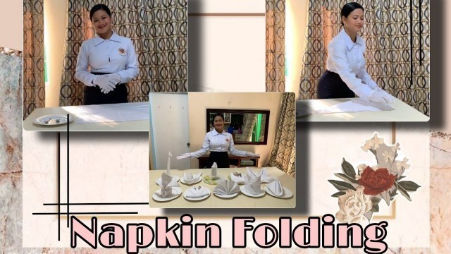 'NAPKIN FOLDING | FOOD AND BEVERAGE SERVICE | LPU-B'