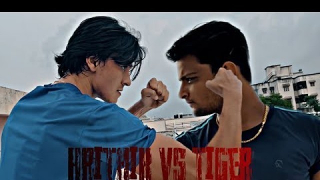 'Hrithik vs tiger ( Dhruv vs jaimin) fighting video'