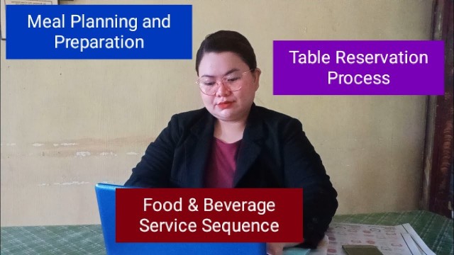 'Meal Planning & Preparation/Table Reservation Process/ Food & Beverage Service Sequence OJT RP 3 AGV'