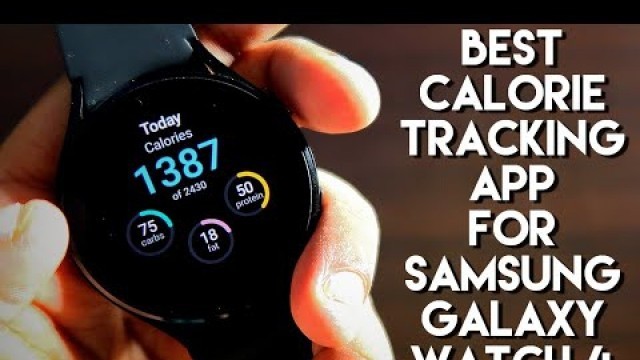 'My Fitness Pal App Review for Samsung Galaxy Watch 4'