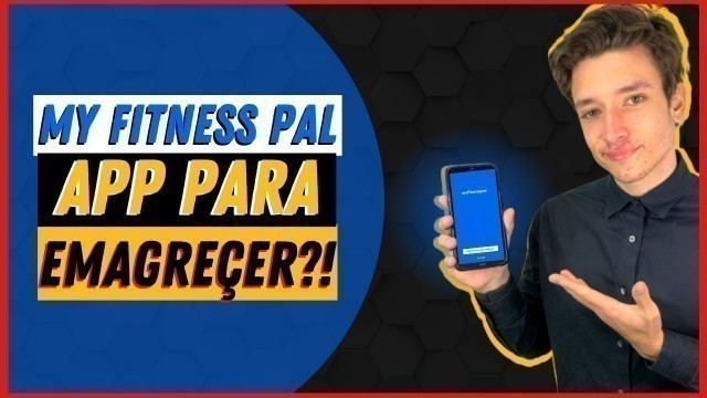 '[Passo a Passo] MY FITNESS PAL - Aplicativo pra EMAGRECER Part 2'