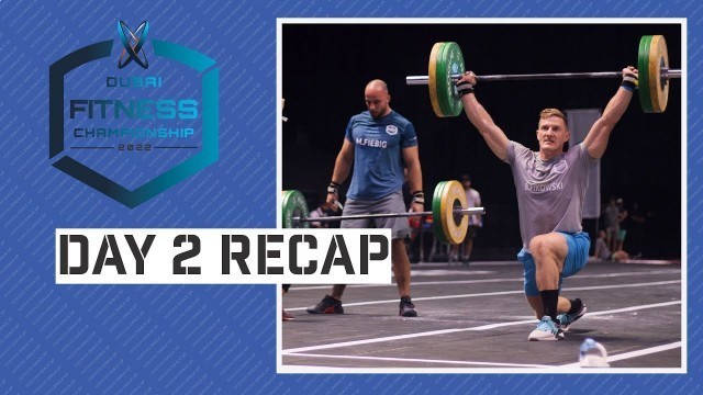 '\"My heart was full and that\'s just additional motivation.\" Day 2 of the Dubai Fitness Championship'