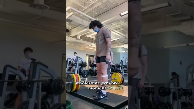 'Wholesome gym bro moment'