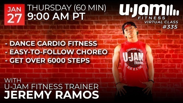 'Virtual 60 Minute U-Jam Fitness Class with Jeremy Ramos (1/27/2022) - 9:00AM PT'