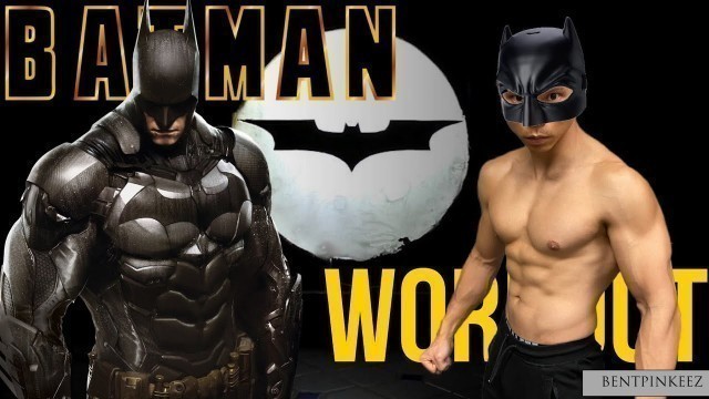 '30-MIN BATMAN BODYWEIGHT WORKOUT'