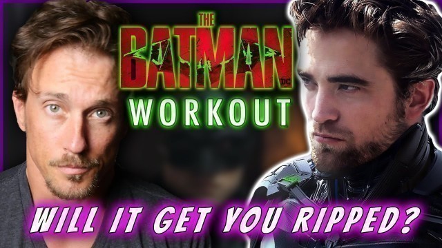 'Robert Pattinson BATMAN WORKOUT Revealed ||| Will This At Home Workout Get You RIPPED?'