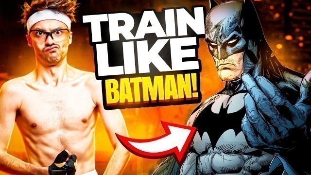 'Batman\'s Training Program Will Change Your Life! (Real Life Training)'