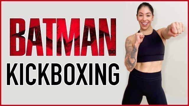 '10 MIN BATMAN KICKBOXING WORKOUT 