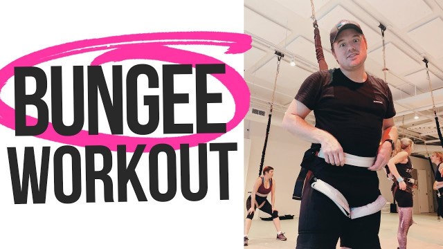 'Trying BUNGEE Fitness 