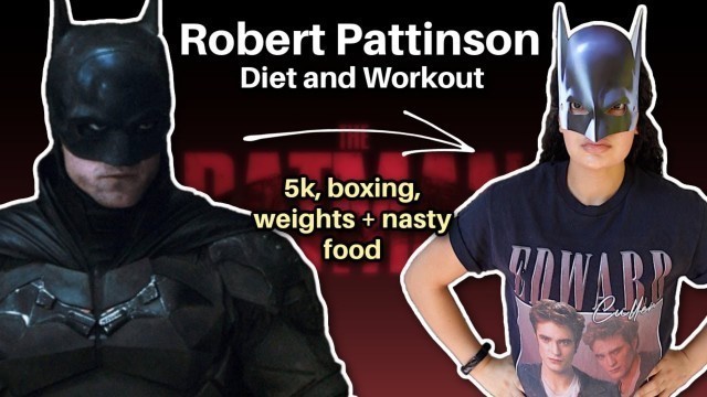 'I tried The Batman\'s Diet and Workout for 24 Hours | Robert Pattinson\'s Diet & Exercise Routine'