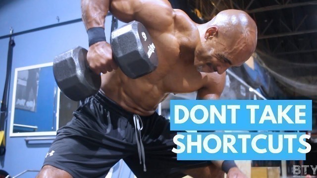 'Dont Take Shortcuts (No Groupon for Greatness)'