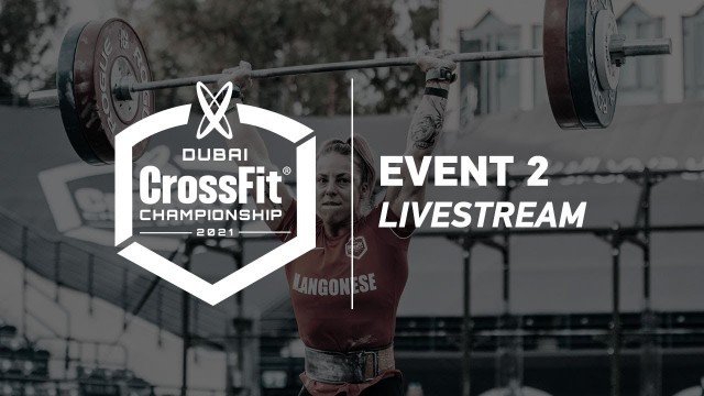 'Event 2—2021 Dubai CrossFit Championship'