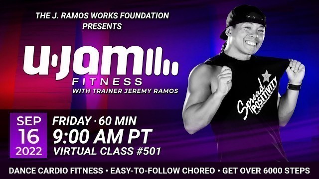 'Virtual 60 Minute U-Jam Fitness Class with Jeremy Ramos (09/13/2022) - 9:00AM PT'