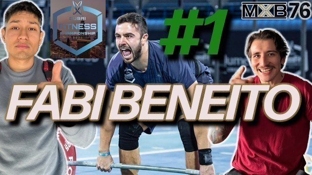 'FABI BENEITO CAMPEON: DUBAI FITNESS CHAMPIONSHIP 2022 | MXB #76'