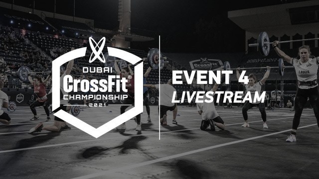 'Event 4—2021 Dubai CrossFit Championship'