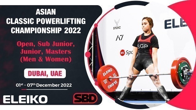 'Asian Classic Powerlifting Championship 2022 - Women 76kg, 84kg & 84+kg All age groups'