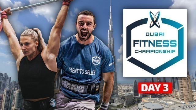 'DUBAI FITNESS CHAMPIONSHIP 2022 | DAY 3'