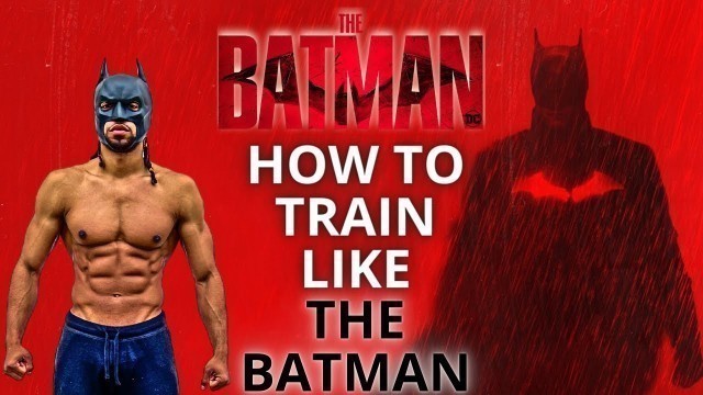 'The BEST Batman Workout You Should Be Doing'