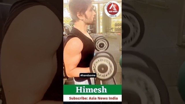 'Himesh capture in his fitness zone moment 