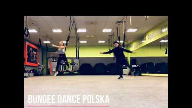 'BUNGEE DANCE POLSKA próby'