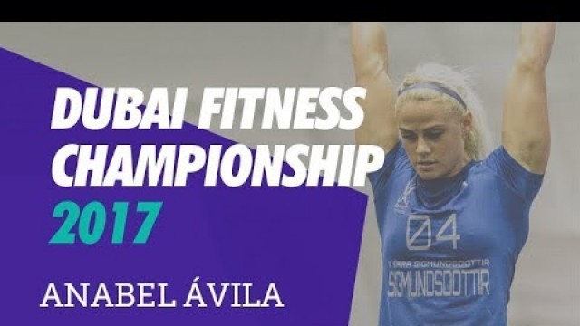 'Dubai Fitness Championship by Anabel Ávila'