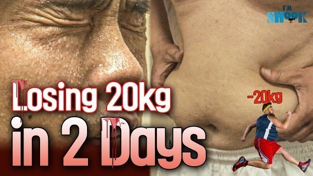 '(Real Situation) 20kg Weight Loss Challenge in Two Days'