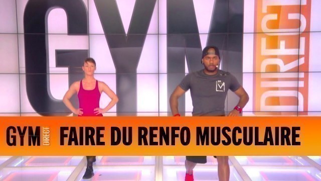 'Faire du renforcement musculaire - Gym Direct'