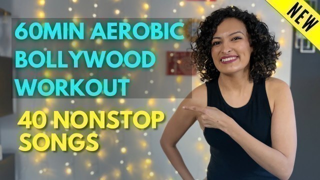 '60 Minute Aerobic Bollywood Workout | Dance Strength Fat Burn | Burns upto 