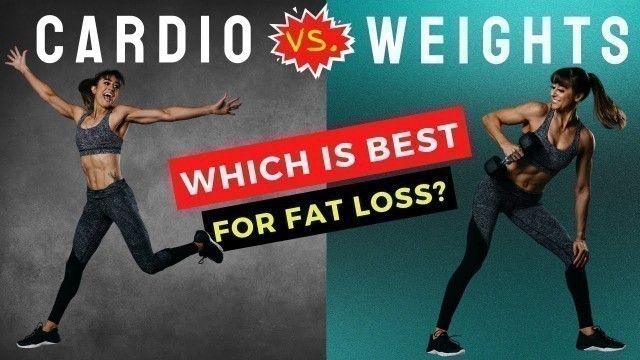 'Is Cardio Better than Strength Training for Fat Loss? How Exercise Impacts Weight Loss'