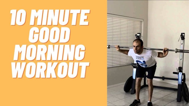 '10 Minute Good Morning Workout'